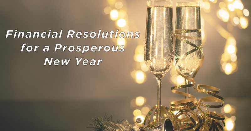 Financial Resolutions for a Prosperous New Year